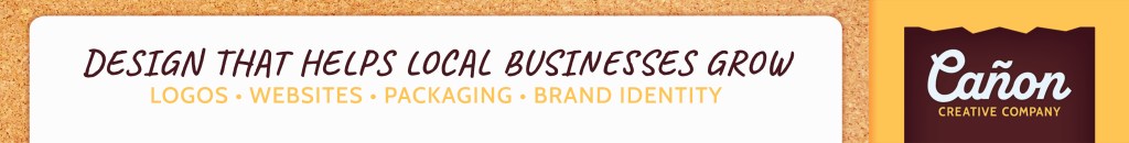 "Design That Helps Local Businesses Grow" Cañon Creative Company Woodland Park
